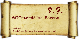 Várterész Ferenc névjegykártya
